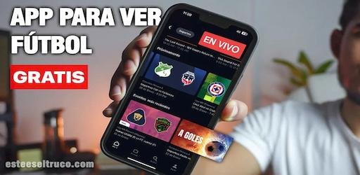 Las Mejores Aplicaciones para Ver Fútbol Gratis Online 2025