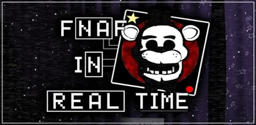 FNAF in Real Time