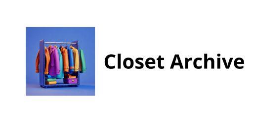 Closet Archive