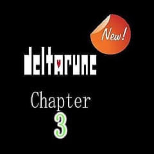 Deltarune Chapter 3 1.0.0